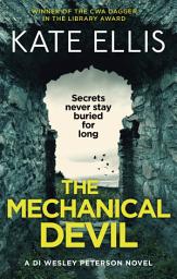 Icon image The Mechanical Devil: Book 22 in the DI Wesley Peterson crime series