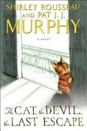 Icon image The Cat, the Devil, the Last Escape: A Novel