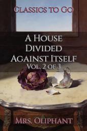 Icon image A House Divided Against Itself: Restored Classics to Go Edition