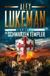 Icon image DIE SCHWARZEN TEMPLER (Project 18): Abenteuer-Thriller · Tempelritter · Portugal · Schatzsuche