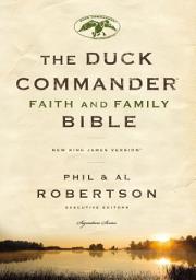 Icon image NKJV, Duck Commander Faith and Family Bible: Holy Bible, New King James Version