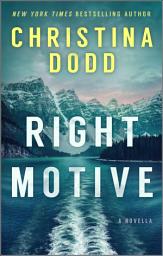 Icon image Right Motive: A Novella
