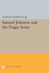 Icon image Samuel Johnson and the Tragic Sense