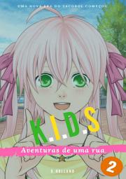 Icon image Kids: Aventuras de uma rua - vol: 02: Edição 2