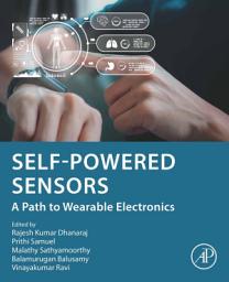Icon image Self-powered Sensors: A Path to Wearable Electronics