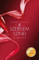 Icon image A szerelem színei - Lecsupaszítva