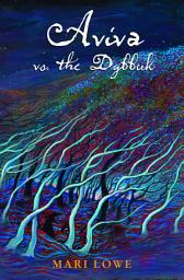 Icon image Aviva vs. the Dybbuk