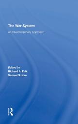 Icon image The War System: An Interdisciplinary Approach
