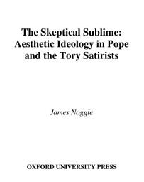 Icon image The Skeptical Sublime: Aesthetic Ideology in Pope and the Tory Satirists