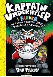 Icon image Kaptajn Underhyler i farver (11) - Turbo-Toilettet: Bind 11
