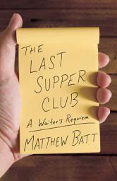 Icon image The Last Supper Club: A Waiter's Requiem