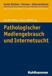 Icon image Pathologischer Mediengebrauch und Internetsucht