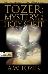 Icon image Tozer: Mystery of the Holy Spirit