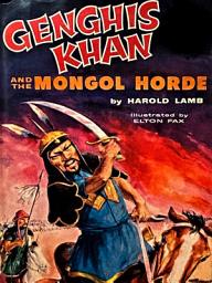 Icon image Genghis Khan and the Mongol Horde