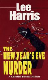 Icon image New Year's Eve Murder: A Christine Bennett Mystery