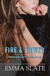 Icon image Fire & Frenzy: A Best Friend's Father Romance