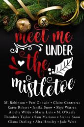 Icon image Meet Me Under the Mistletoe