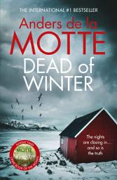 Icon image Dead of Winter: The unmissable new crime novel from the award-winning writer