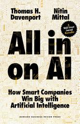 Icon image All-in On AI: How Smart Companies Win Big with Artificial Intelligence