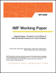 Icon image Digging Deeper--Evidence on the Effects of Macroprudential Policies from a New Database