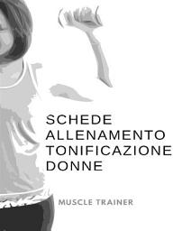 Icon image Schede Allenamento Tonificazione per Donne