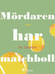 Icon image Mördaren har matchboll