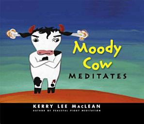 Icon image Moody Cow Meditates