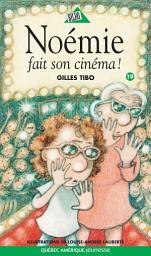 Icon image Noémie 19 - Noémie fait son cinéma !