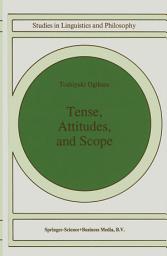 Icon image Tense, Attitudes, and Scope
