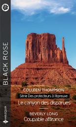 Icon image Le canyon des disparues - Coupable attirance