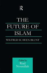 Icon image The Future of Islam: A New Edition