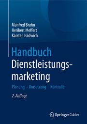 Icon image Handbuch Dienstleistungsmarketing: Planung - Umsetzung - Kontrolle, Ausgabe 2