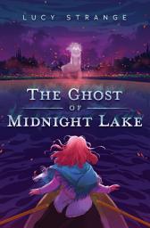 Icon image The Ghost of Midnight Lake