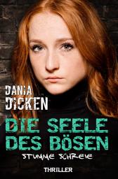 Icon image Die Seele des Bösen - Stumme Schreie: Sadie Scott 7