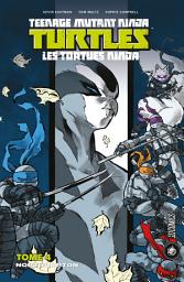 Icon image Les Tortues Ninja - TMNT, T4 : Northampton