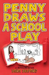 Icon image Penny Draws a School Play