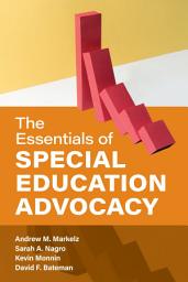 Icon image The Essentials of Special Education Advocacy