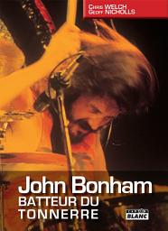 Icon image CAMION BLANC: JOHN BONHAM Batteur du tonnerre