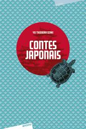 Icon image Contes japonais: Recueil de contes 8/14 ans