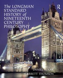 Icon image The Longman Standard History of 19th Century Philosophy