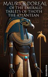 Icon image The Emerald Tablets of Thoth the Atlantean. Illustrated