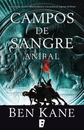 Icon image Campos de sangre (Aníbal 2)