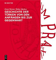 Icon image Geschichte der Türken von den Anfängen bis zur Gegenwart: Ausgabe 2