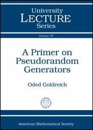 Icon image A Primer on Pseudorandom Generators