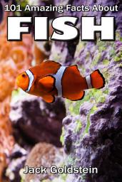 Icon image 101 Amazing Facts about Fish