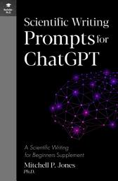 Icon image Scientific Writing Prompts for ChatGPT
