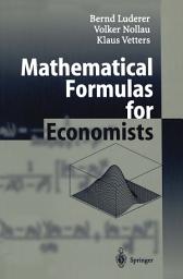 Icon image Mathematical Formulas for Economists