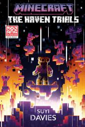 Icon image Minecraft: The Haven Trials: An Official Minecraft Novel
