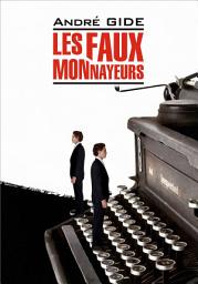 Icon image Les Faux-monnayeurs / Фальшивомонетчики. Книга для чтения на французском языке