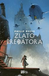 Icon image Zlato predátora: Zväzok 2